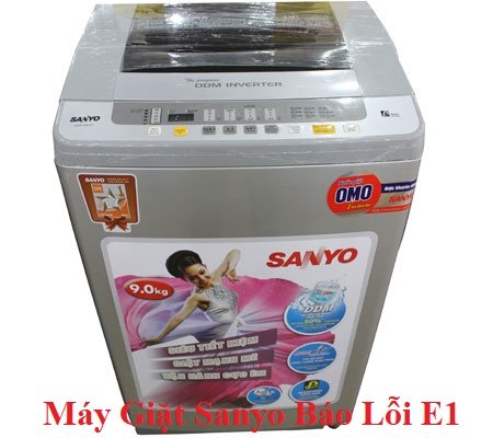 Máy giặt Sanyo báo lỗi E1 – Nguyên nhân – Cách xử lý tại nhà